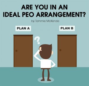 Are You In An Ideal PEO Arrangement? | PEO Broker | Tammie McKenzie
