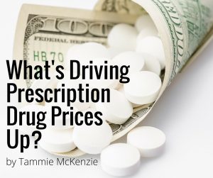 What's Driving Prescription Drug Prices Up? | by Tammie McKenzie
