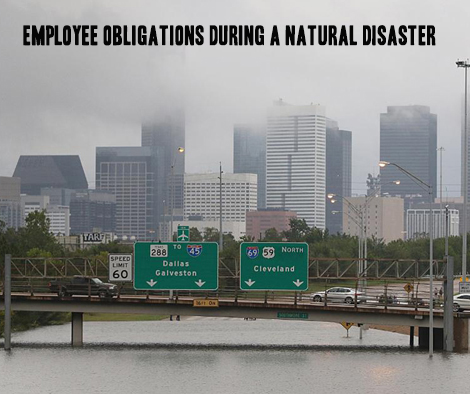 Employee Obligations During A Natural Disaster